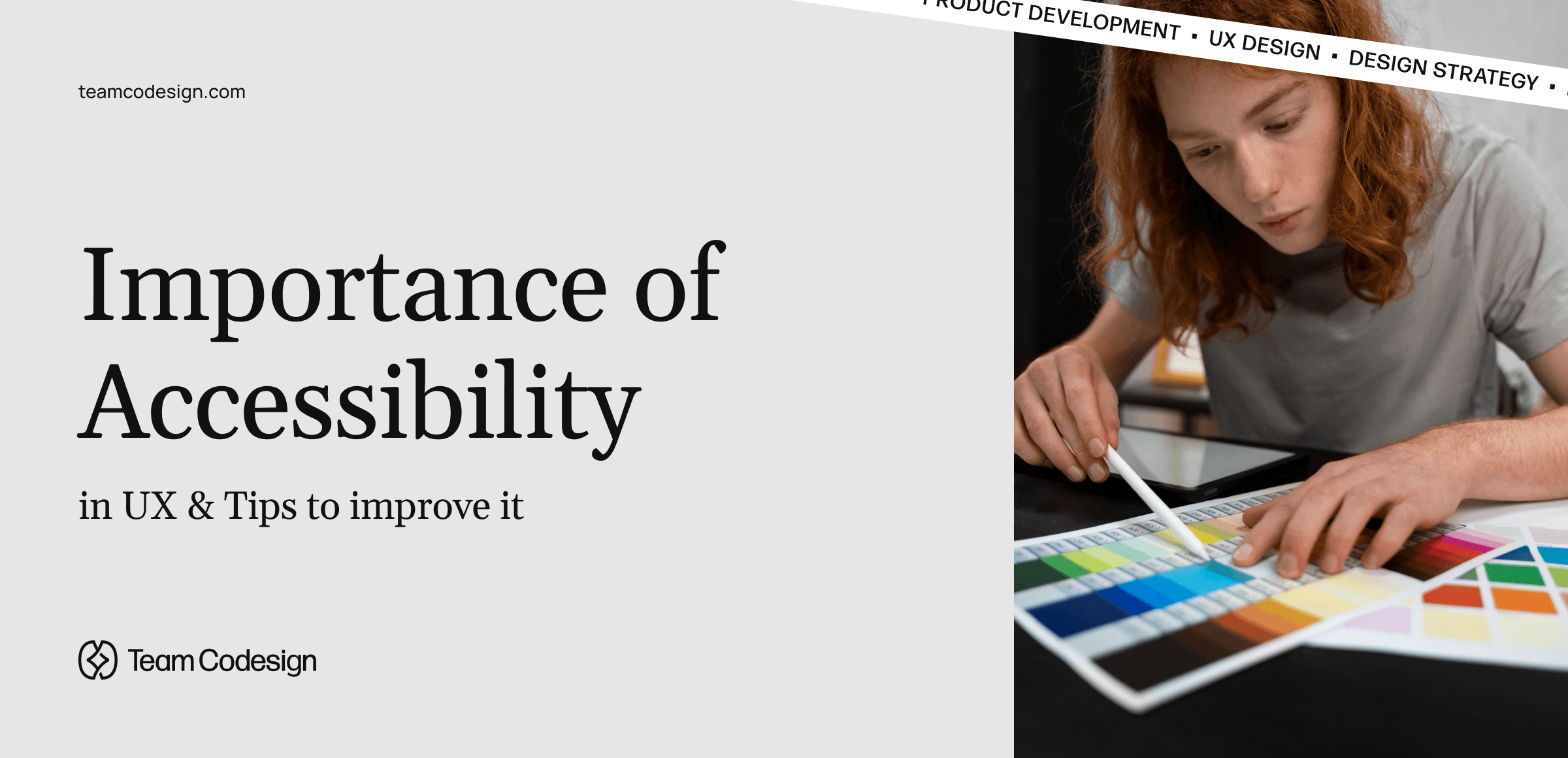 The Importance of Accessibility in UX: Tips to Improve It | Team Codesign